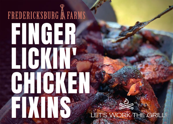 Finger Lickin' Chicken Fixins - Fredericksburg Farms